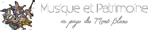 Musique et Patrimoine en Pays du Mont-Blanc